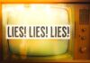 A vintage television displaying the repeated phrase 'LIES LIES LIES'