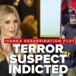 Ivanka Trump targeted in assassination plot by Iranian suspect, report says