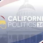 California Politics 360 full episode | Public safety concerns as homicide rates reach state low